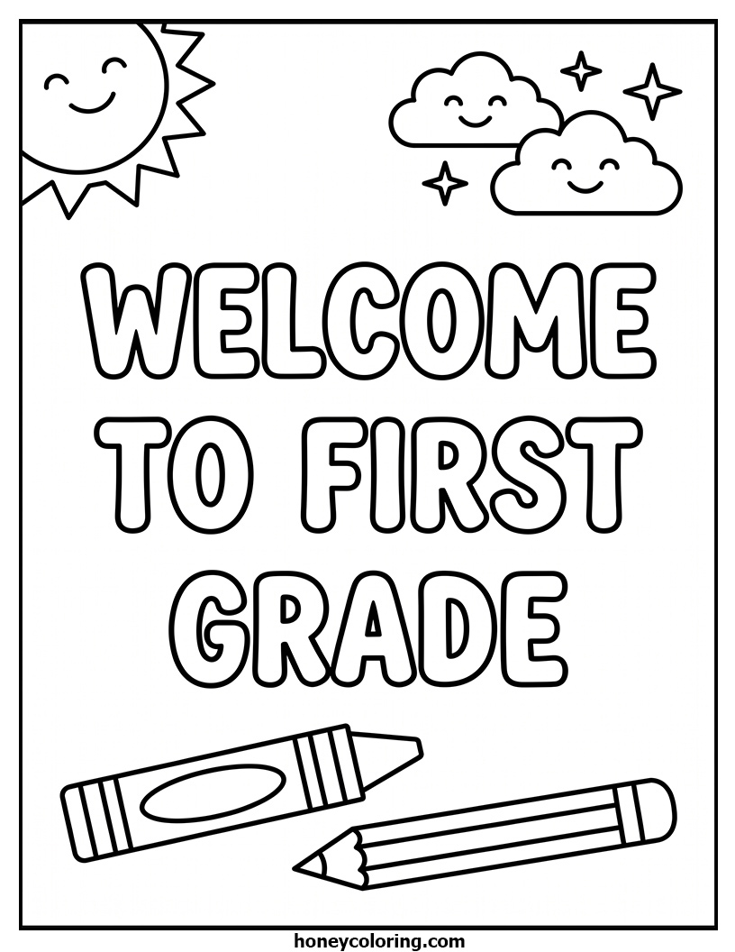 Welcome to First Grade Coloring Activity