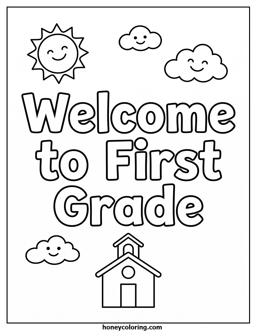 Welcome to First Grade Coloring Printable