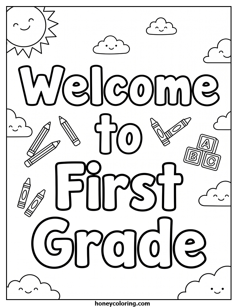 Welcome to First Grade Coloring Worksheet
